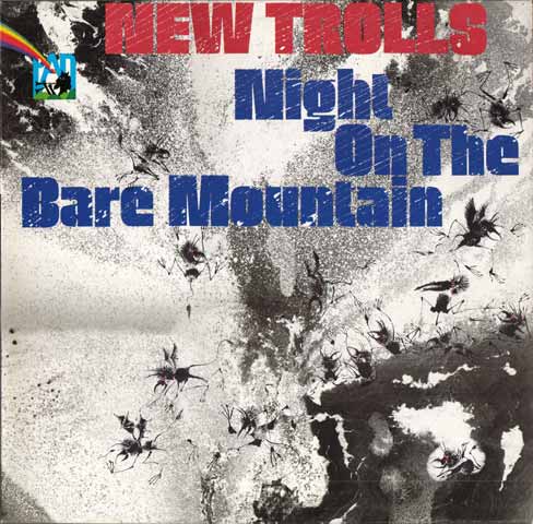 New Trolls -  Night on the Bare Mountain (1973) [VinylRip] mp3 320 + Flac