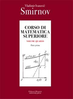 Vladimir Ivanovic Smirnov - Corso di Matematica Superiore [Vol.IV pt I] (1992) - ITA