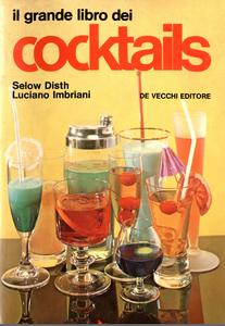 Luciano Imbriani - Il grande libro dei cocktails (1981)