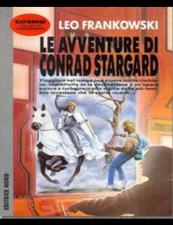 Leo Frankowski - Le avventure di Conrad Stargard (1993) - ITA