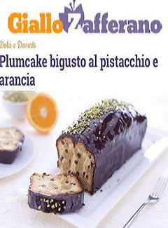 Giallo Zafferano - Plumcake bigusto al pistacchio e arancia (2014) - ITA