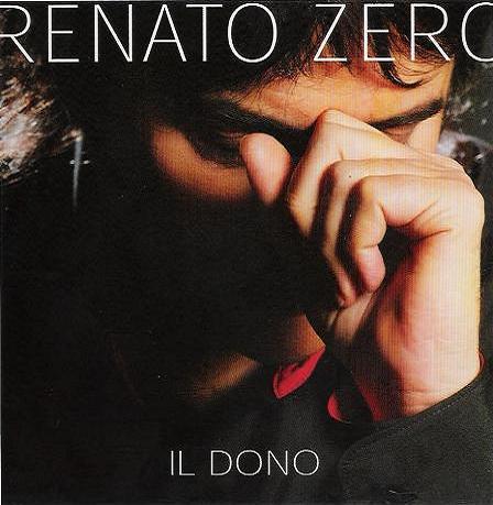 Renato Zero - Il Dono (2005) [ Standard ED. ] mp3 320 kbps-CBR