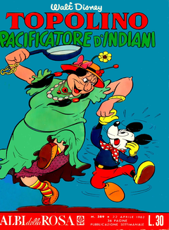 Albi della Rosa N. 389 - Topolino pacificatore d'indiani (1962) - ITA