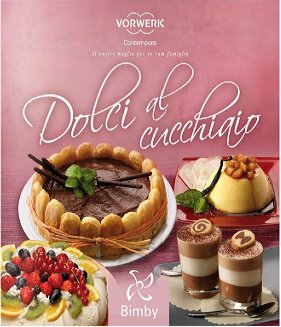 Bimby - Dolci al cucchiaio - ITA