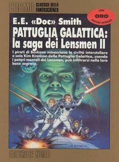 E. E. "Doc" Smith - Pattuglia Galattica-La Saga dei Lensmen II (1992) - ITA