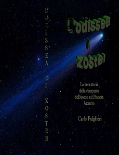 Carlo Fulgheri - L'odissea di Zoster (2013) - ITA