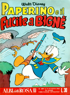 Albi della Rosa N. 397 - Paperino e il fucile a bigne' (1962) - ITA