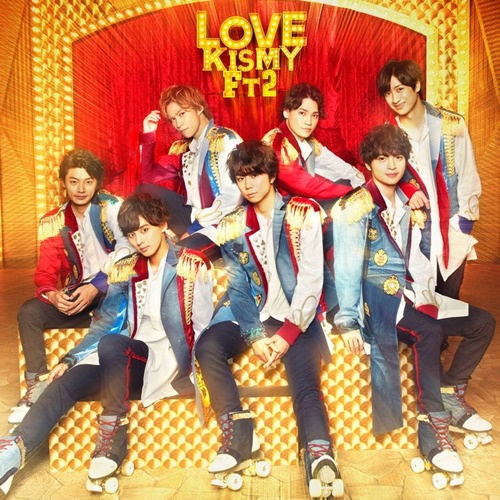 [Single] Kis-My-Ft2 – LOVE [MP3]