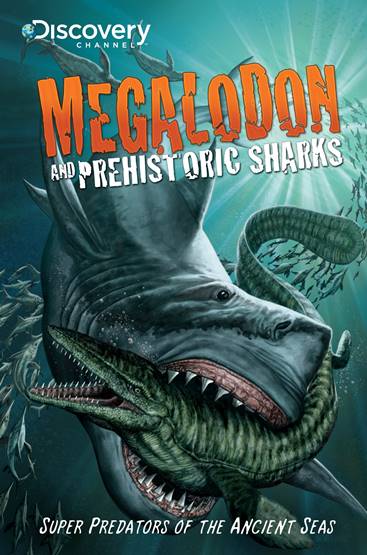Megalodon & Prehistoric Sharks (2012)