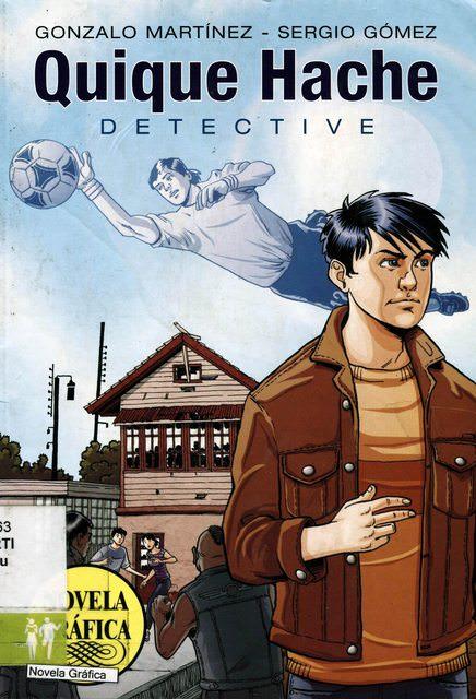 descargar Quique Hache Detective - 2 Núms. - Sergio Gómez & Gonzalo Martínez [Comic] [Español] gratis