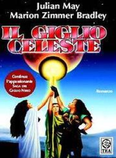 May Julian Marion Zimmer Bradley - Il Giglio Celeste (2005) - ITA