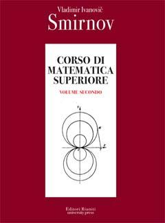 Vladimir Ivanovic Smirnov - Corso di Matematica Superiore [Vol.II] (1999) - ITA