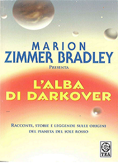 Bradley Marion Zimmer - L'Alba di Darkover (2005) - ITA