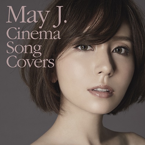 [Album] May J. – Cinema Song Covers [M4A]