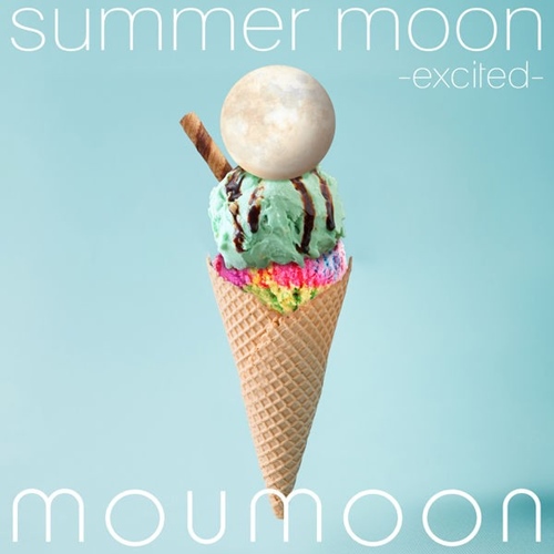 [Album] moumoon – summer moon -excited-[FLAC + MP3]