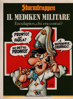 Sturmtruppen. Il mediken militare. Esculapien, chi era costui? (1994)