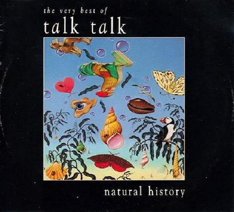 Talk Talk – Natural History (The Very Best Of Talk Talk) [ Club Edition ] (1990) mp3 320 kbps-CBR