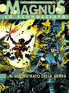 Magnus - Lo Sconosciuto N.5 Il Sequestrato della Sierra (1992)