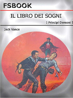 Jack Vance - I Principi demoni 5: Il Libro dei Sogni (2002) - ITA