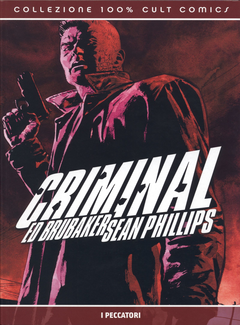 Ed brubaker, Sean Phillip - Criminal N. 5 I Peccatori (2010) - ITA