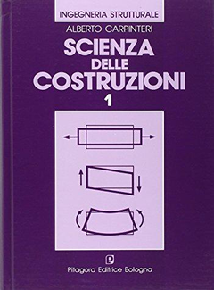 Alberto Carpinteri - Scienza delle Costruzioni Vol. 1 (1993) - ITA