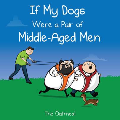 If My Dogs Were a Pair of Middle-Aged Men (2017)