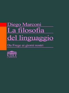 Diego Marconi - La filosofia del linguaggio (1999) - ITA