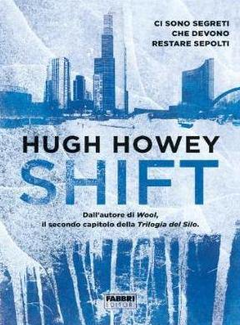 Hugh Howey - Shift (2014) - ITA