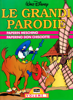 Le Grandi Parodie [Vol. 1] - Paperin Meschino, Paperino Don Chisciotte (1992)