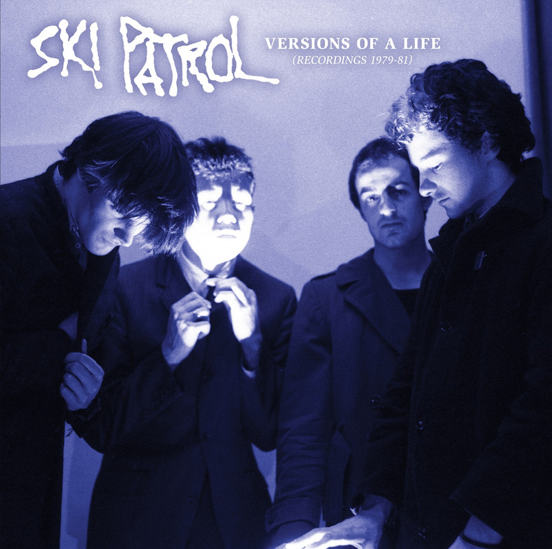 Ski Patrol - Versions of a Life [Recordings 1979-81] (2014) mp3 320 kbps-CBR