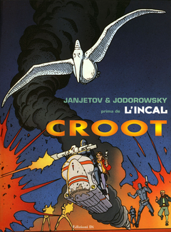 Janjetov Jodorowsky - CROOT Prima dell'Incal 3 (1999) - ITA