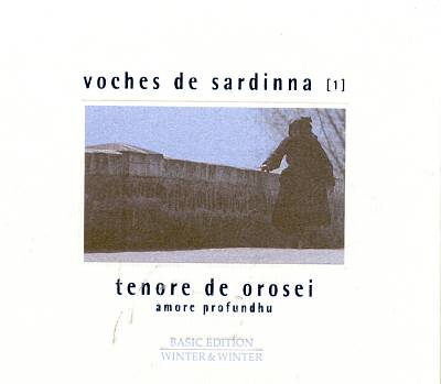 Voches de Sardinna 1 - Tenore de Orosei, Tenore de Orosei (1998) mp3 320 kbps-CBR