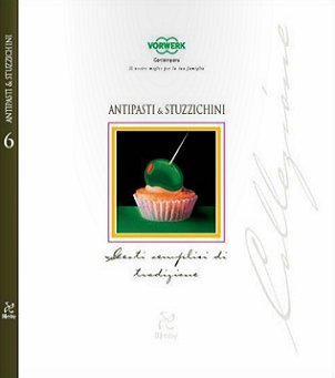 Antipasti e Stuzzichini - Ricettario Bimby (2008) - ITA