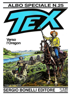 Tex Willer - Albo speciale N. 25 Verso l'Oregon (2011) - ITA