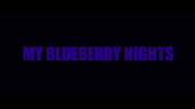 MyBlueberryNights_FR_1