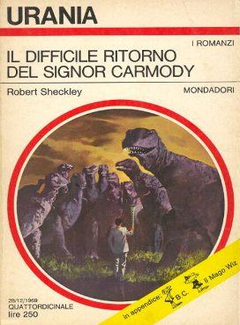Robert Sheckley - Il difficile ritorno del Signor Carmody (1969) - ITA