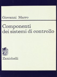 Giovanni Marro - Componenti dei Sistemi di Controllo (1984) - ITA