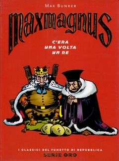 I Classici del Fumetto di Repubblica Serie Oro N.51 - Maxmagnus. C'era una volta un re (2005)