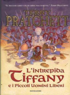 Terry Pratchett  - L'intrepida Tiffany e i Piccoli Uomini (2007) - ITA