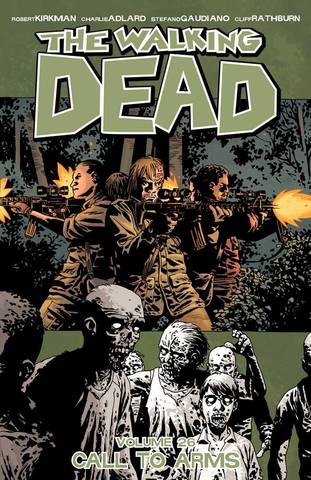 The Walking Dead v26 - Call To Arms (2016)