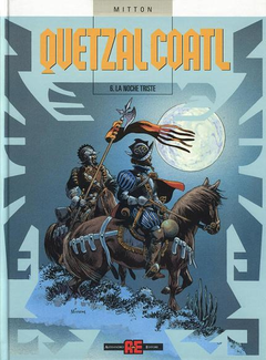 Jean-Yves Mitton - Quetzalcoatl 06 - La noche triste (2008) - ITA