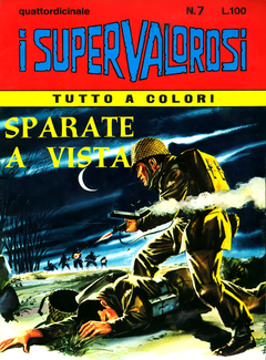 I Supervalorosi N. 7 - Sparate a vista (1967) - ITA