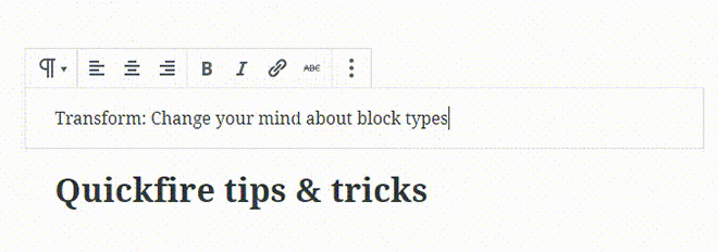 Transforming blocks in Gutenberg | WordPress Bloggers: Must Know Gutenberg Tips & Tricks