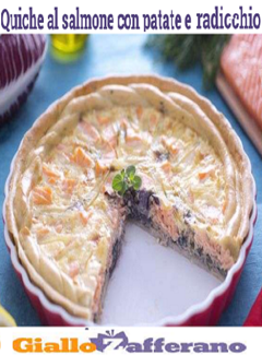 Giallo Zafferano - Quiche al salmone con patate e radicchio (2015) - ITA