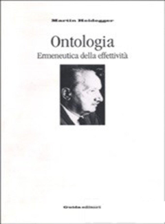 Martin Heidegger - Ontologia. Ermeneutica della fatticità (1992) - ITA