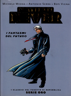 I Classici del Fumetto di Repubblica Serie Oro N.33 - Nathan Never. I fantasmi del futuro (2005)